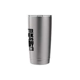 Peanut Butter Is The Glue That Holds This Body Together Men Stainless Steel Insulated Tumbler