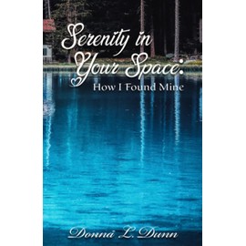 Serenity In Your Space: How I Found Mine