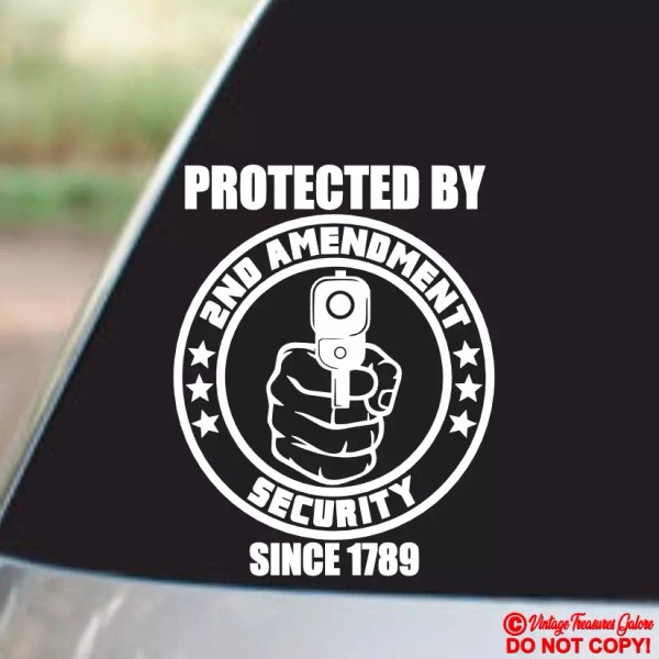 Oracal PROTECTED BY 2ND AMENDMENT SECURITY - VINYL DECAL STICKER