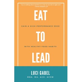 Eat to Lead