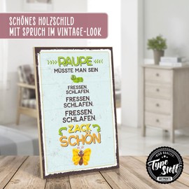 TypeStoff Wooden Sign with Saying - RAUPE MÜSSTE MAN SEIN - Vintage Look with Quote as Gift and Decoration - HS-00487