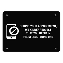 During Your Appointment, Refrain from Cell Phone Use Style B Aluminum Weatherproof Metal Sign Horizontal Street Signs 10X7Inches