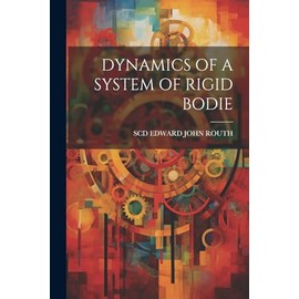 Dynamics of a System of Rigid Bodie