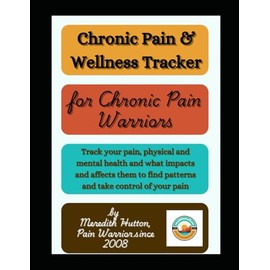 Chronic Pain & Wellness Tracker For Pain Warriors, Black & White 8.5" x 11" Edition: Track your pain, physical and mental health and what impacts and affects them to find patterns and take control of your pain