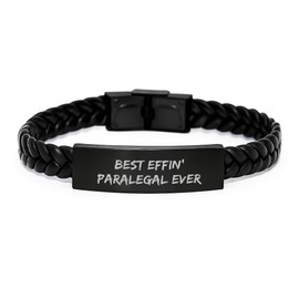 Funny Paralegal Gifts from Friends - Best Effin' Paralegal Ever Interlaced Leather Bracelet for Paralegal Graduation Unique Gifts