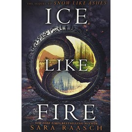 Ice Like Fire (Snow Like Ashes, 2)