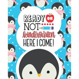Ready or Not Kindergarten Here I come: Composition Notebook - Story Journal For Grades K-2 & 3, with Dotted Midline and drawing Space (Composition Notebooks for Kids)