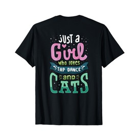 Tap Dance And Cats, Cat Lady T Shirt, Tap Dancer Gifts T-Shirt