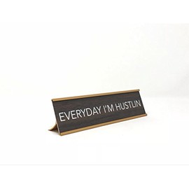 aahs!! Engraving Everyday I'm Hustlin Novelty Nameplate Style Desk Sign (Brown)