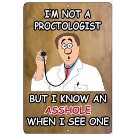 Rogue River Tactical Funny Not a Proctologist Metal Tin Sign Wall Decor Man Cave Bar Gift for Dad