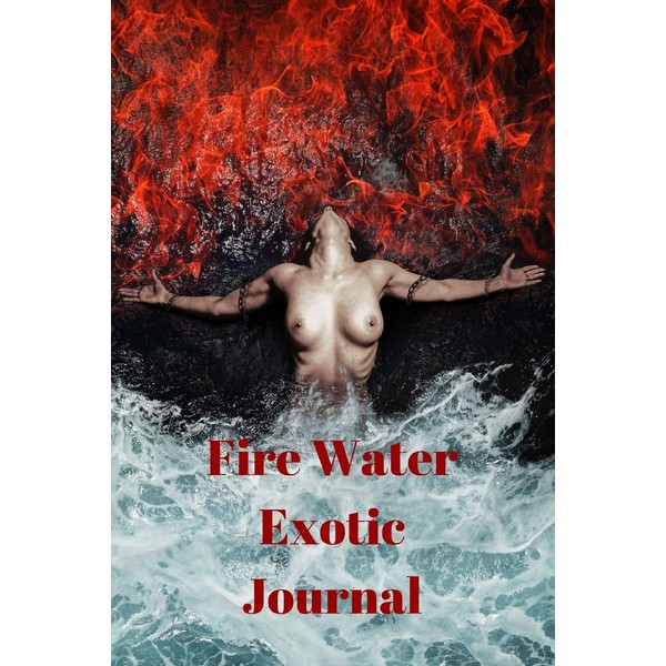 Fire Water Exotic Journal: A journal notebook with prompts to