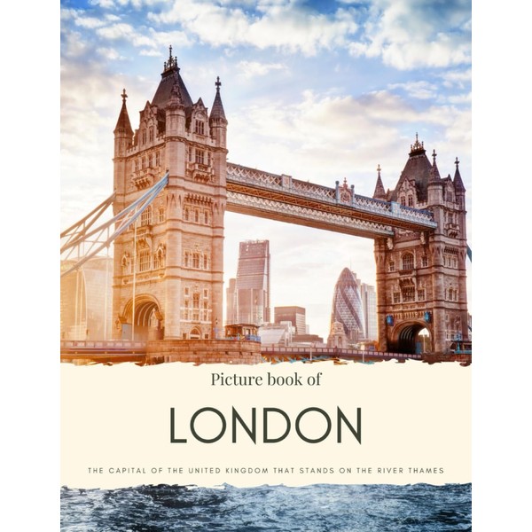 Picture Book of London: The Capital of the United Kingdom