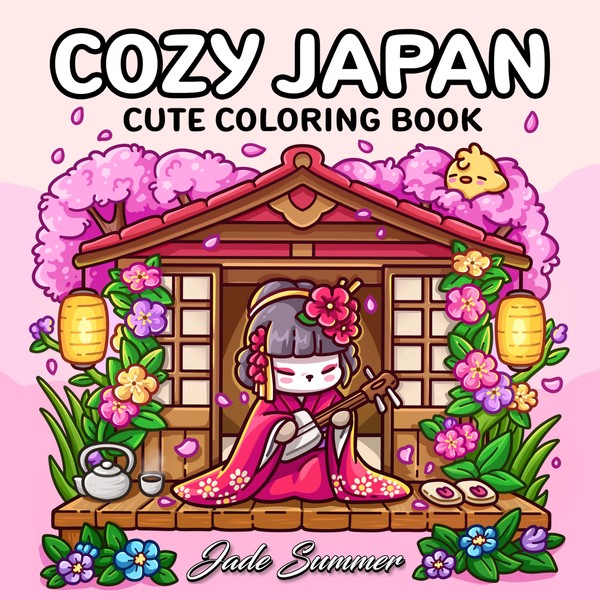 Cozy Japan: Cute Coloring Book for Adults and Teens with