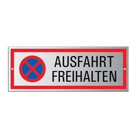 Sign Ausfahrt freihalten 175 x 65 mm Aluminium Sign Stainless Steel Look 2-Hole Punched Weatherproof Multicoloured Print 53387-L