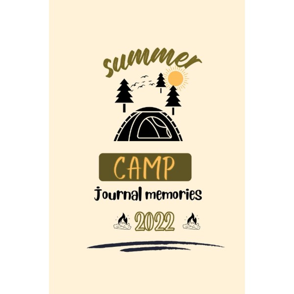 Summer camp journal memories 2022: camp memories summer 2022 ,gift