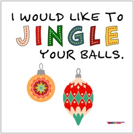 Christmas Cards Rude | Funny Xmas Card | For Boyfriend Husband Men Him | Fun Pun 'Jingle Your Balls'