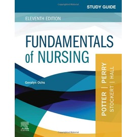 Study Guide for Fundamentals of Nursing