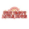 4” Stay Trippy Little Hoppie Rainbow Sticker Hippie Today Pink