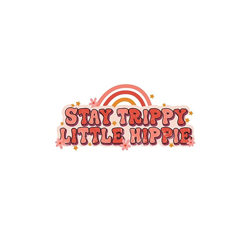 4” Stay Trippy Little Hoppie Rainbow Sticker Hippie Today Pink