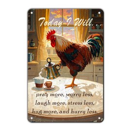 KIYOYO Vintage Farm Metal Sign Rooster Today I Will Pry More,Worry Less Metal Tin Sign Poster 12x8 Inch Home Kitchen Offce Cafe Coffee Are Wall Decor