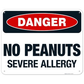 Sigo Signs Sigo Signs, No Peanuts Severe Allergy Sign, 24x30 Inches, 55 mil Thick HDPS (high Density polystyrene), Made in USA