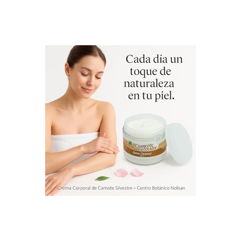 Crema Corporal De Camote Silvestre/150g/ Hidratación Natural para la Piel/NOLISAN.