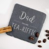 eBuyGB Engraved Drinks Slate Coaster, Tea-Riffic, Fathers Day, Dad Birthday