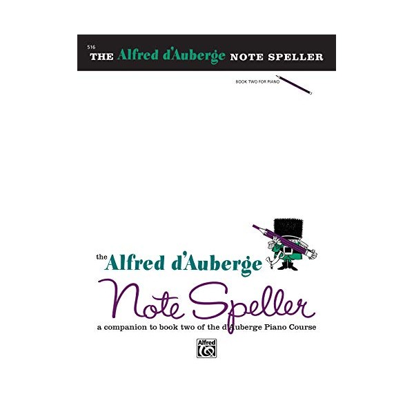 Alfred d'Auberge Piano Course Note Speller, Bk 2: A Companion