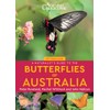 A Naturalist's Guide to the Butterflies of Australia (2nd): Australia