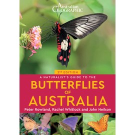 A Naturalist's Guide to the Butterflies of Australia (2nd): Australia 2/e