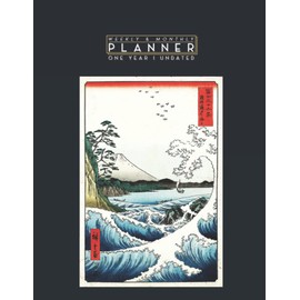 Weekly & Monthly Planner One Year Undated: Sea at Satta in Suruga Province Japanese Art 8.5x11 Large Organizer | Calendar Schedule & Agenda with Inspirational Quotes