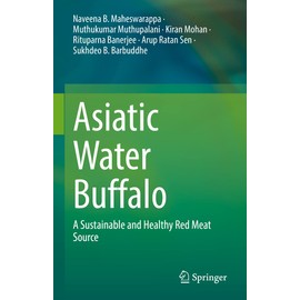 Asiatic Water Buffalo: A Sustainable and Healthy Red Meat Source
