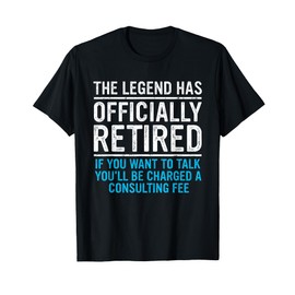 The Legend Has Officially Retired Father Funny Retirement T-Shirt