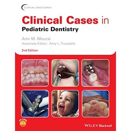 Clinical Cases in Pediatric Dentistry (Clinical Cases (Dentistry))