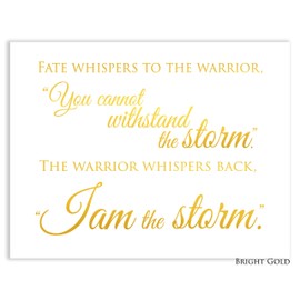Fate Whispers I am the Storm, Inspiration Sign With Quote, Gold Foil Wall Art