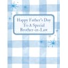 Greeting Card You're A Great Brother-in-Law and Super Dad -