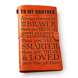 to My Brother Leather Journal Notebook from Sisters Brothers - Brother Inspirational Engraved Travel Journal Vintage Embossed Writing Journal Gift for Birthday Graduation Christmas