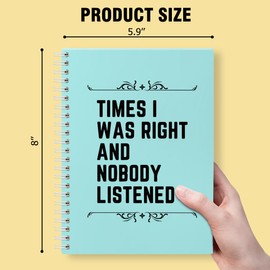 QYUVK Times I Was Right And Nobody Listened Blue Hardcover 160 Pages Spiral Notebooks, Funny Gag Gift Notebook, Coworker Gifts, Employee Appreciation Gifts Humorous Retirement Gift for Coworker
