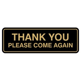 Standard Thank You Please Come Again Sign - Black/Gold - Large