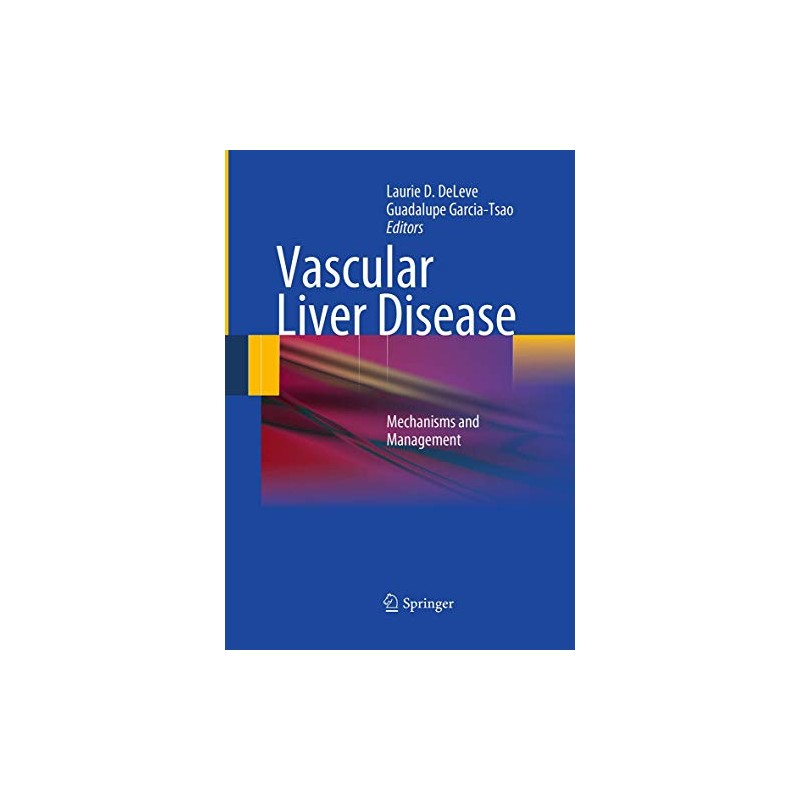 Vascular Liver Disease: Mechanisms and Management