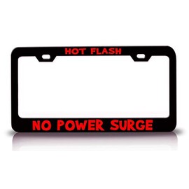 Custom Brother - HOT Flash NO Power Surge Girl Power Woman Feminist Metal Car SUV Truck License Plate Frame Bl o56
