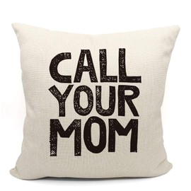 Mancheng-zi Call Your Mom Funny Throw Pillow Case, for Daughter, Son Gifts, Dorm Room Accessories Graduation Party, 18 x 18 Inch Decorative Cotton Linen Cushion Cover for Sofa Couch Bed
