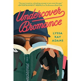 Undercover Bromance (Bromance Book Club)