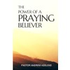 The Power of a Praying Believer