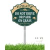 Please Do Not Drive Or Park On Grass Yard Sign