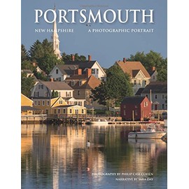 Portsmouth, New Hampshire: A Photographic Portrait