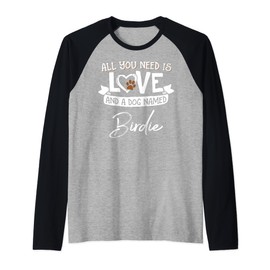 Cute Dog Named Birdie Shirt for Women and Men Raglan Baseball Tee