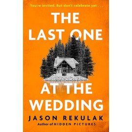 The Last One at the Wedding: A gripping thriller with a big heart and big surprises