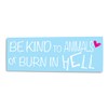 Luke Duke Decals BE Kind to Animals 8" car Window