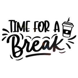 Vinyl Wall Decal Time for A Break Coffee Cafe Cup Phrase Kitchen Stickers Mural Large Decor (g7043) Black